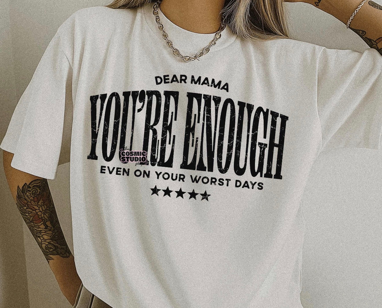 Dear Mama You’re Enough