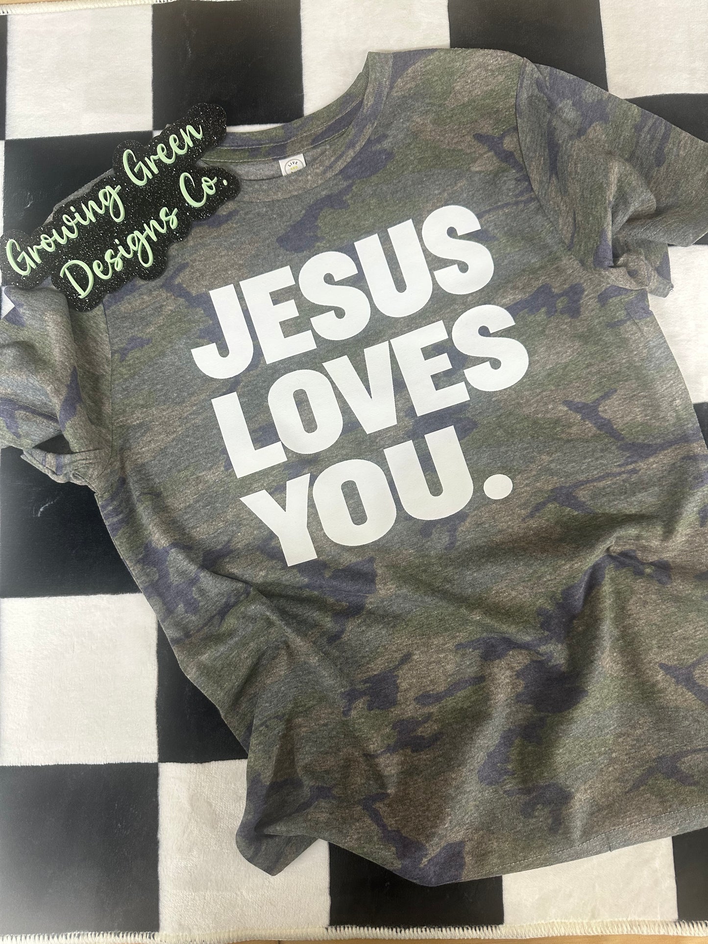 Jesus Loves You. Camo