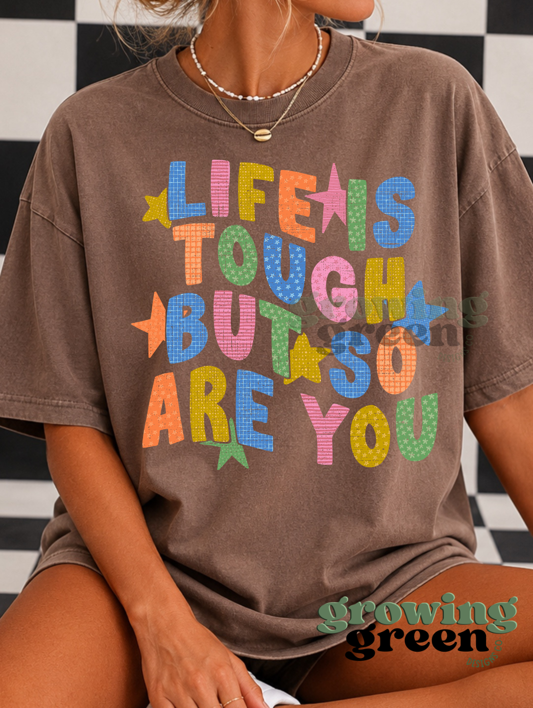 Life Is Tough But So Are You