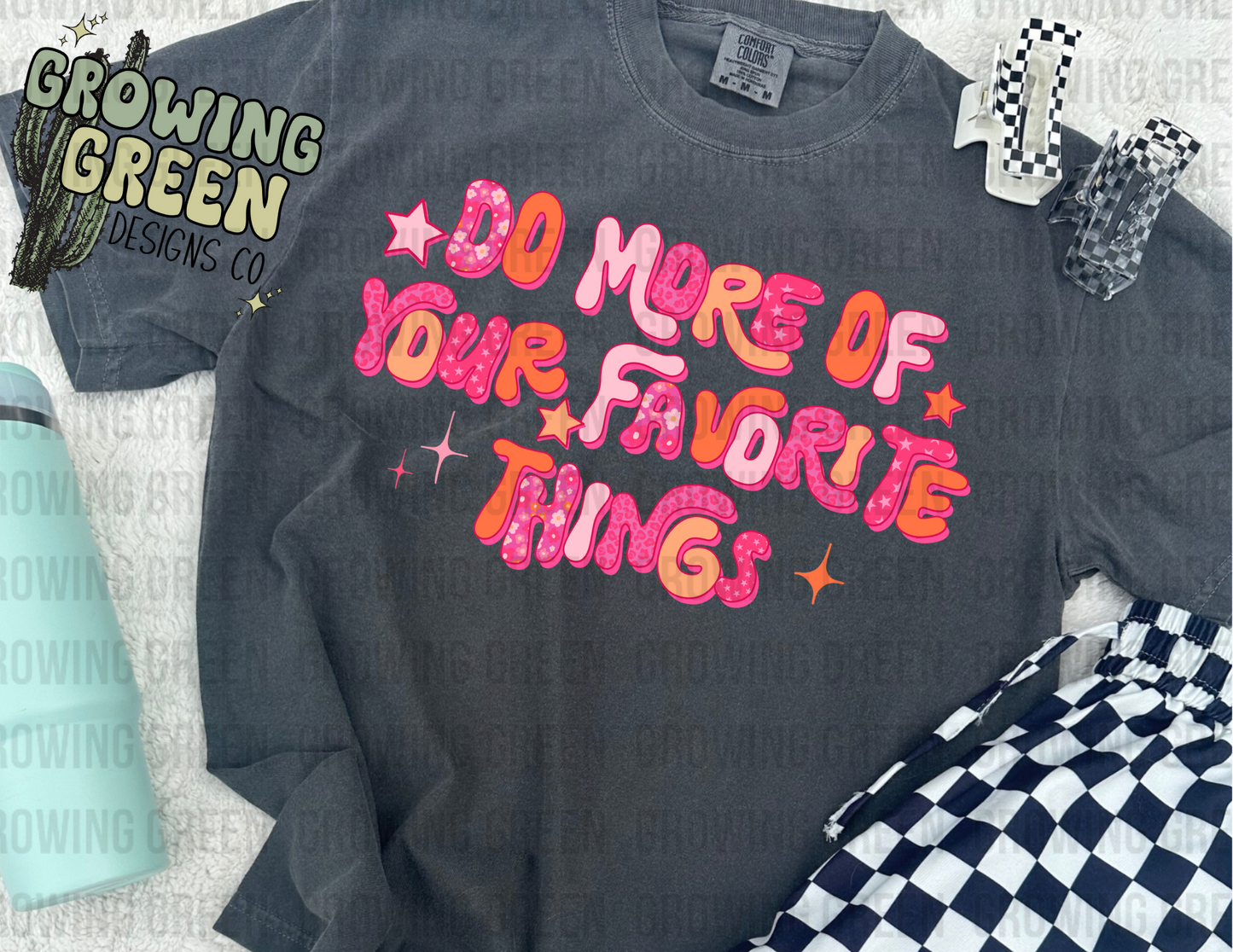 Do More Of Your Favorite Things