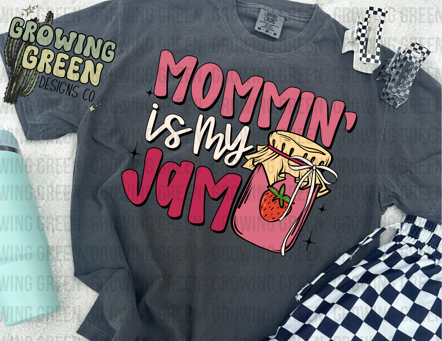 Mommin Is My Jam