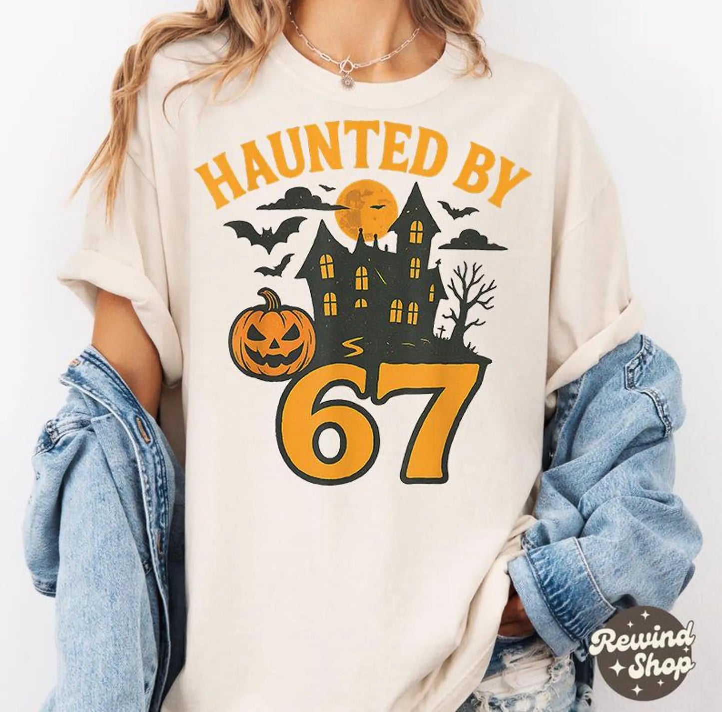 Haunted by 67