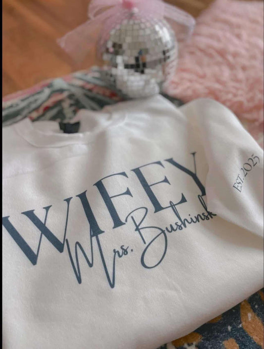 Wifey CUSTOM - See Description
