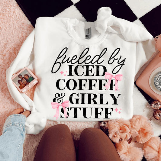 Fueled By Ice Coffee & Girly Stuff