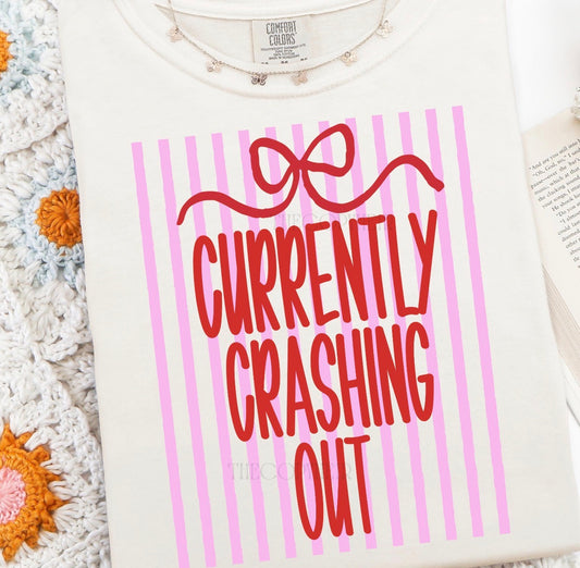 Currently Crashing Out