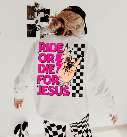 Ride or Die For Jesus