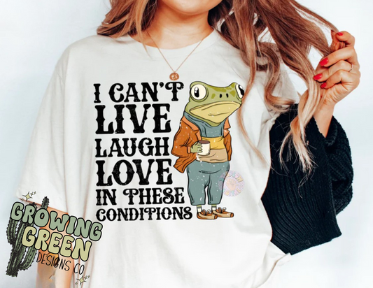 I can’t live laugh love