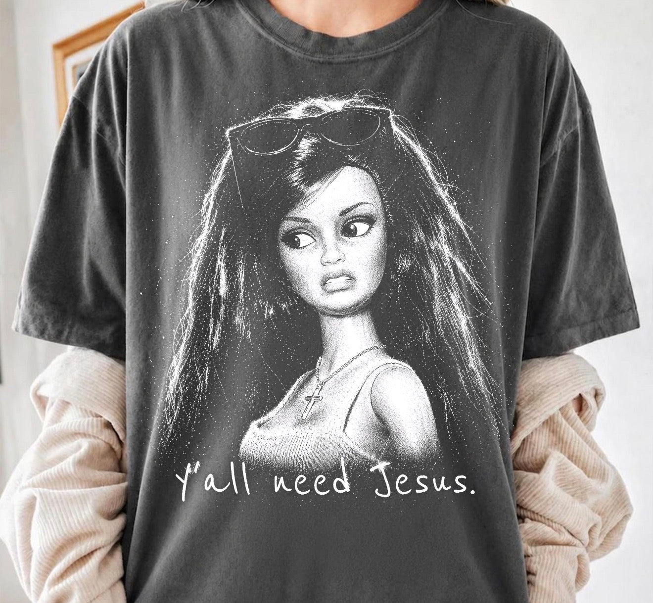 Y'all Need Jesus Half-Tone
