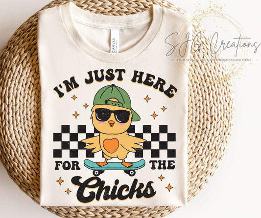 Just Here For The Chicks