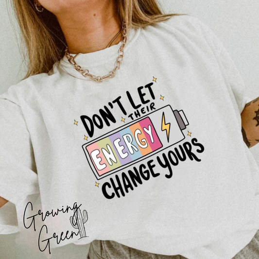 Don’t Let Their Energy Change Yours
