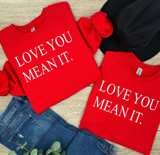 Love You Mean It