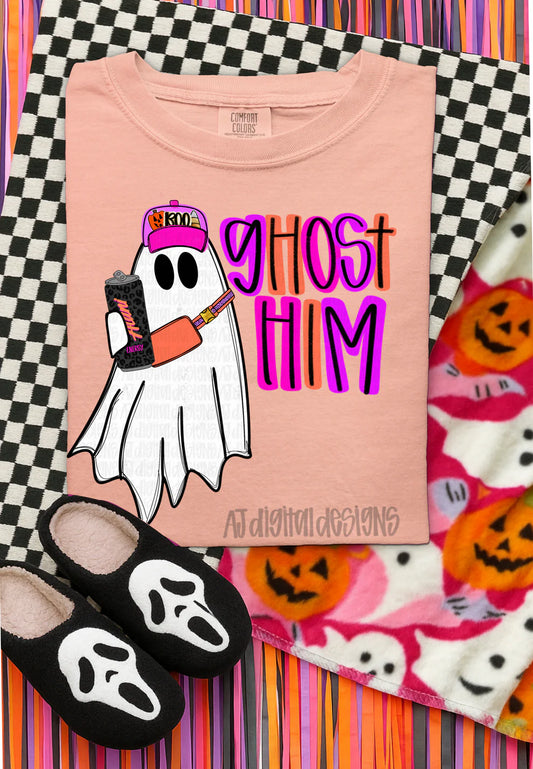 Ghost him