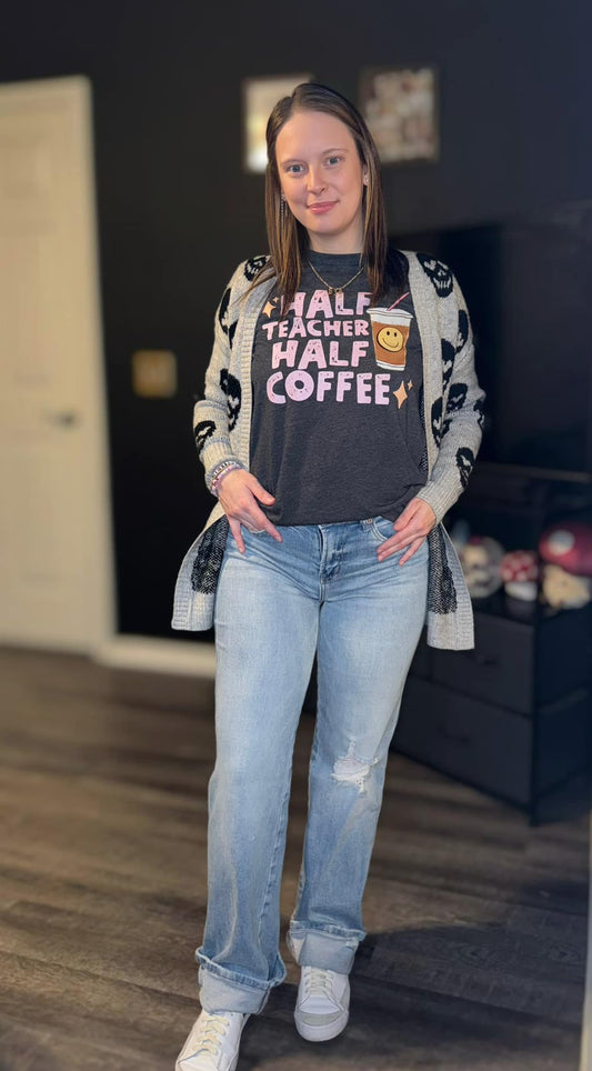 Half Teacher Half Coffee