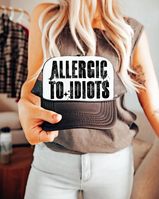 Allergic To Idiots Trucker Hat