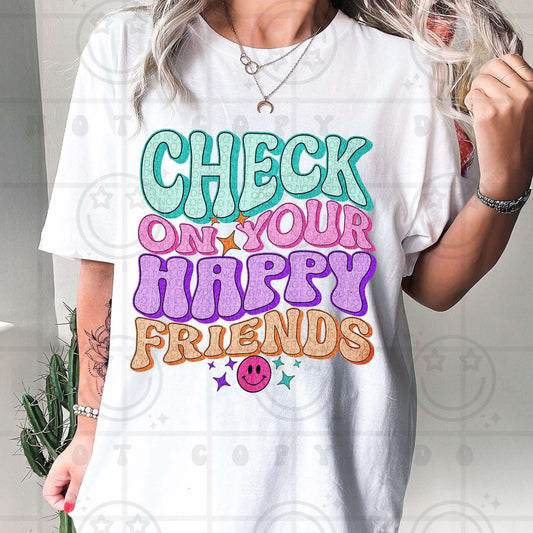 Check On Your Happy Friends