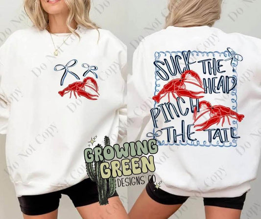 Suck The Head Pinch The Tail