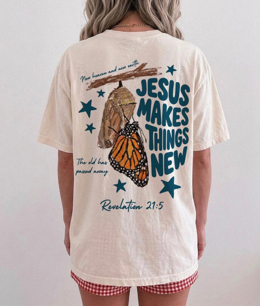 Jesus Makes Thing New