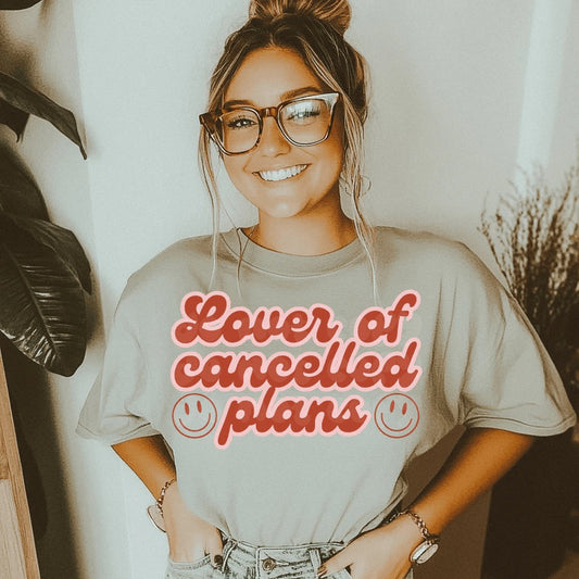Lover of Cancelled Plans