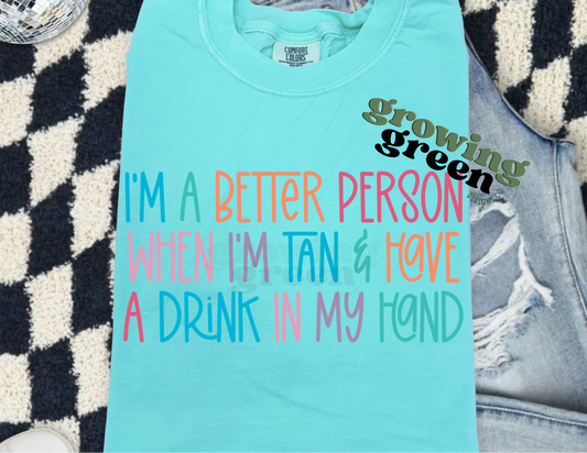 I'm a better person when