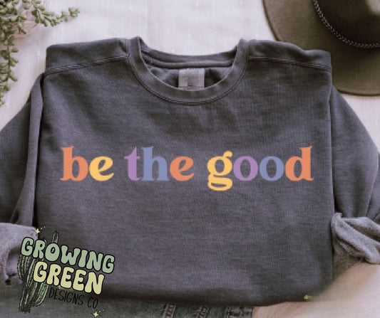 Be The Good
