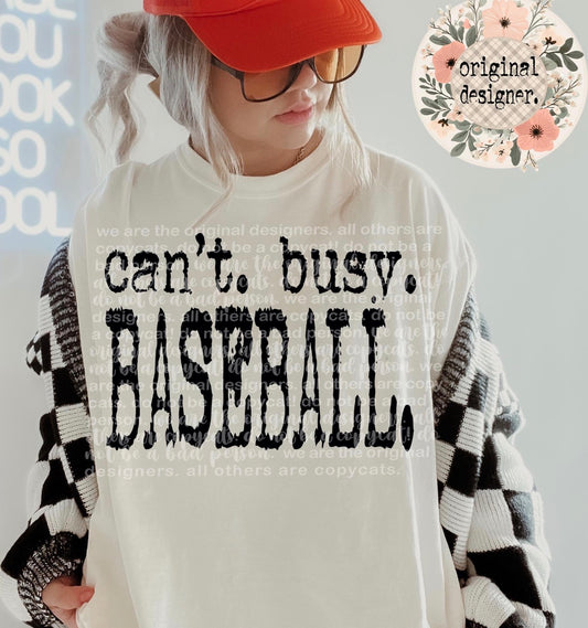 Can't. Busy. Baseball.