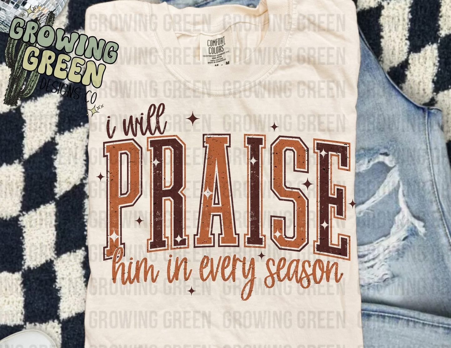 I will praise him