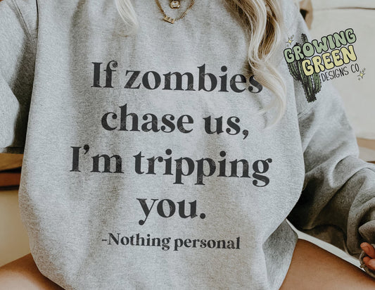 if zombies chase us
