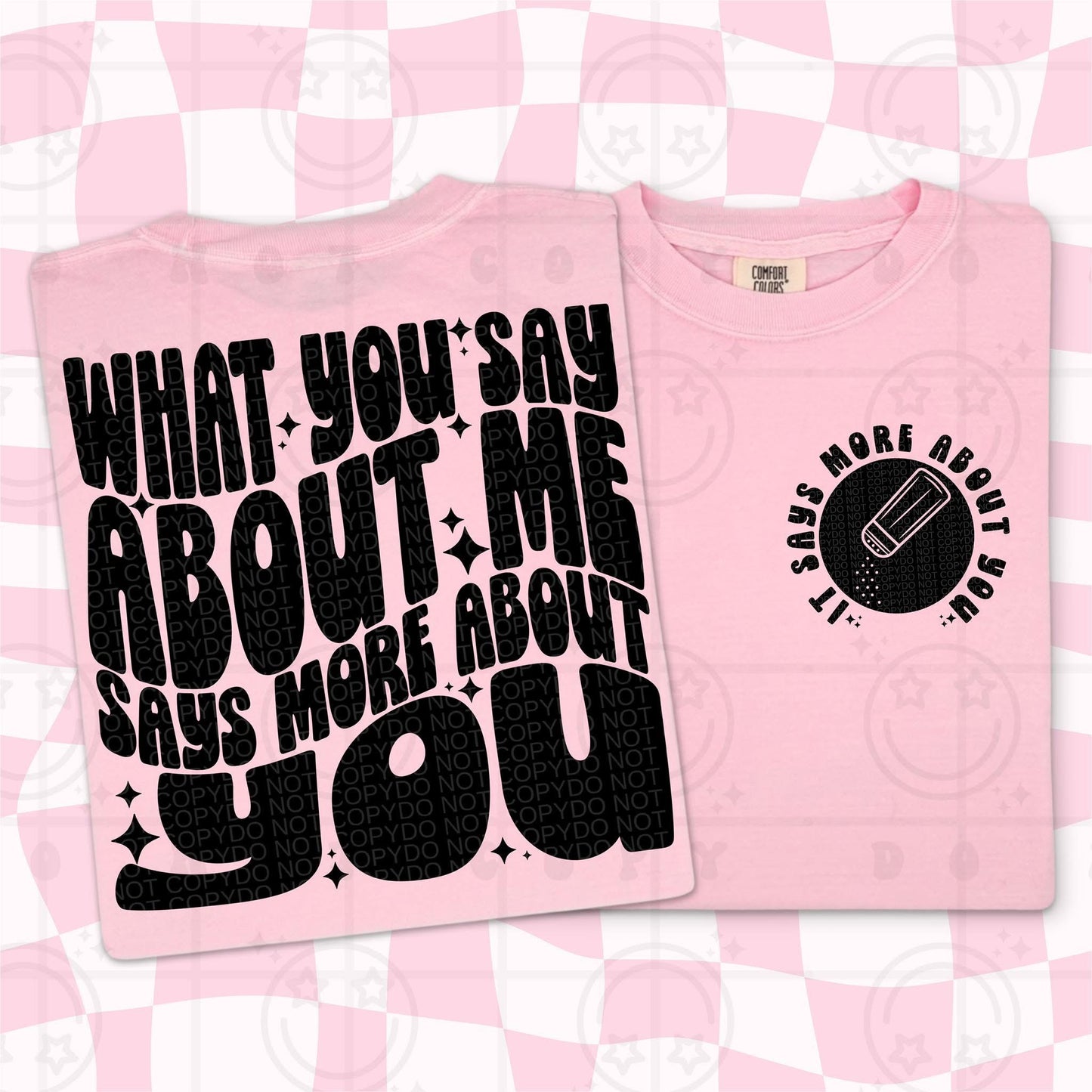 What you say about me