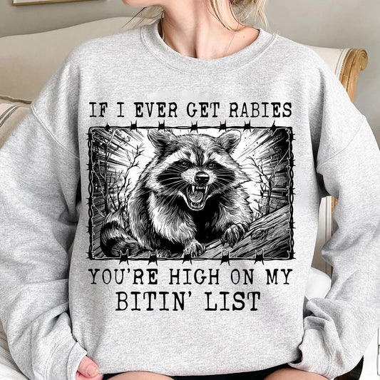 If I ever get rabies