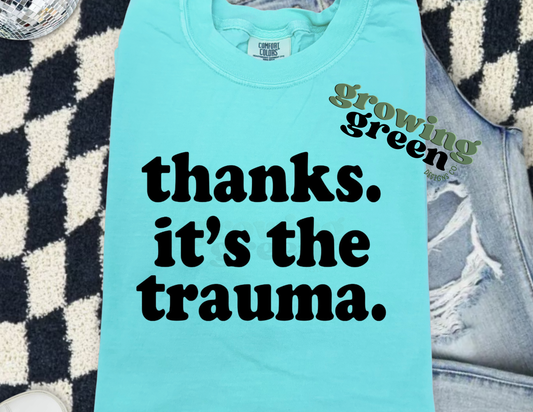 Thanks it’s the trauma