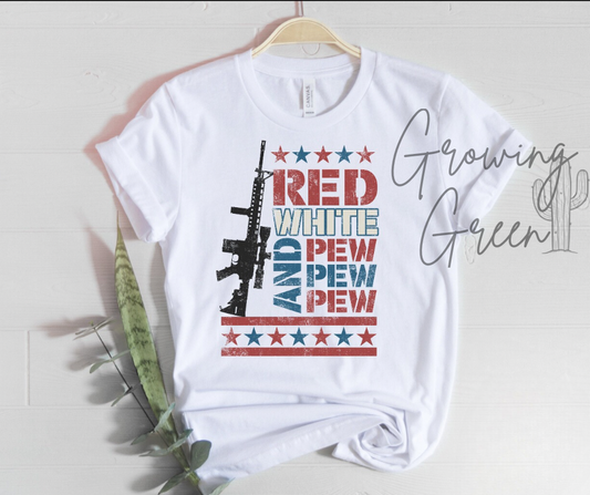 Red White and Pew Pew Pew