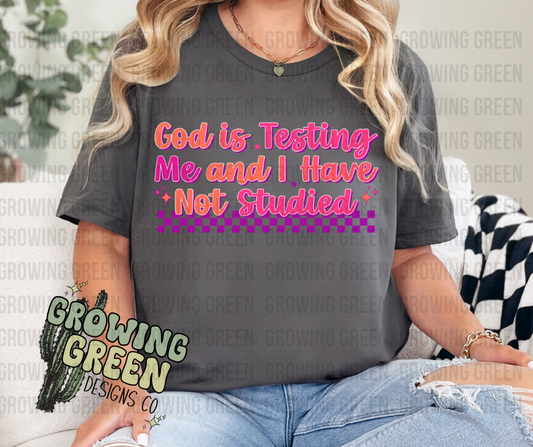 God Is Testing Me