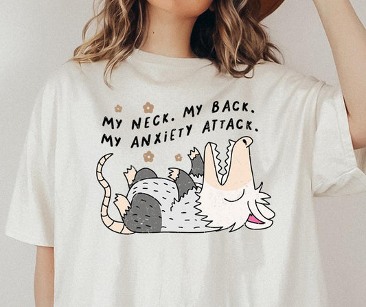 My neck my back my anxiety attack