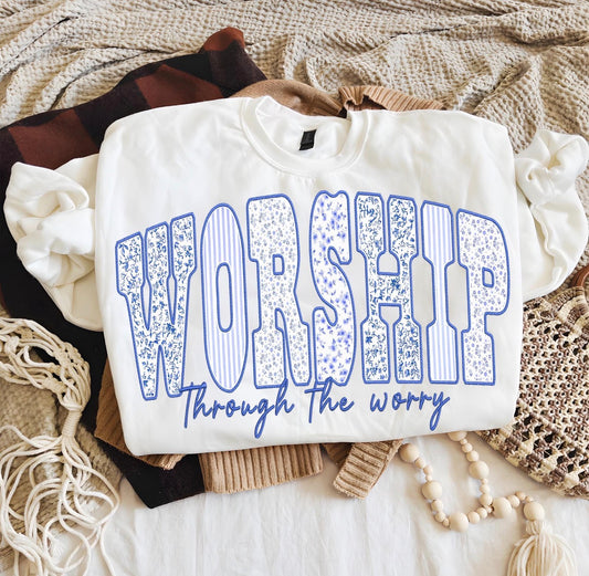 Worship Through The Worry