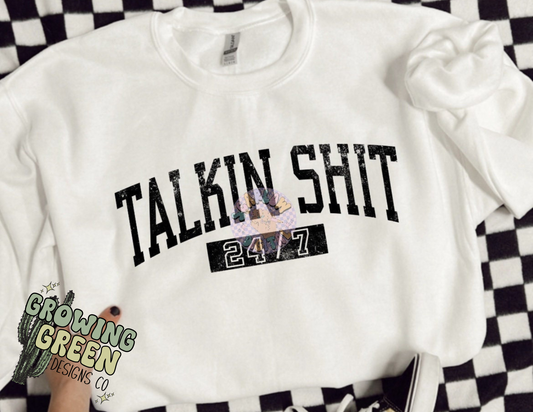 Talkin Shit 24/7