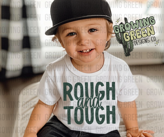 Rough and Tough