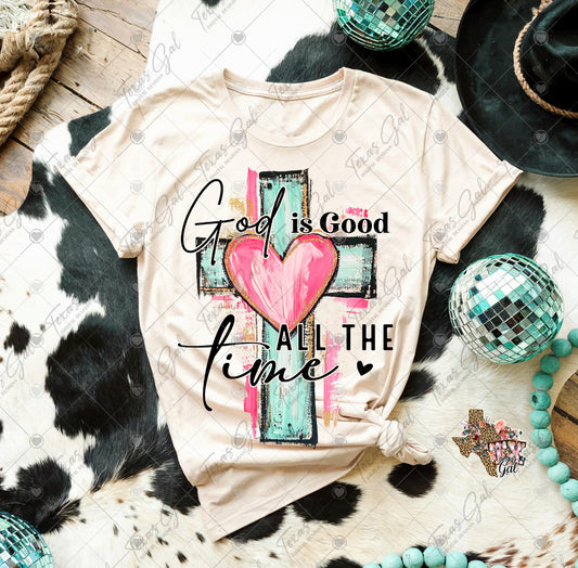 God Is Good All The Time