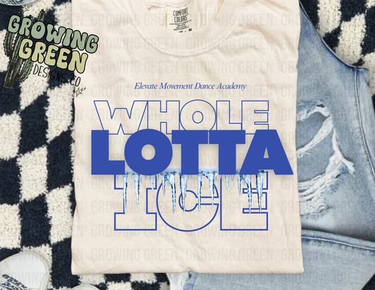 Whole Lotta Ice