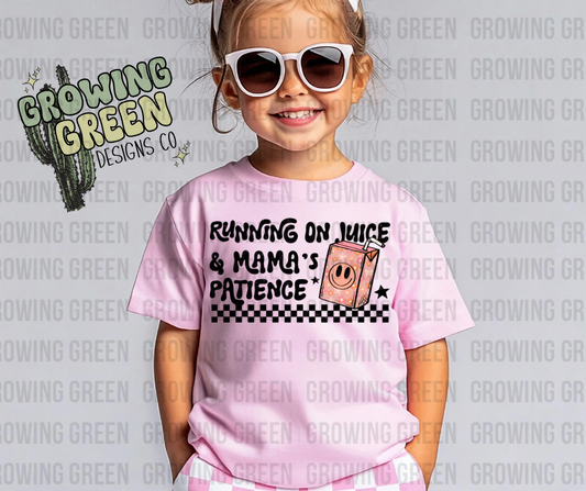 Running on Juice and mamas patience pink