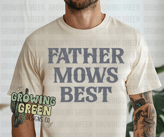 Father Mows Best
