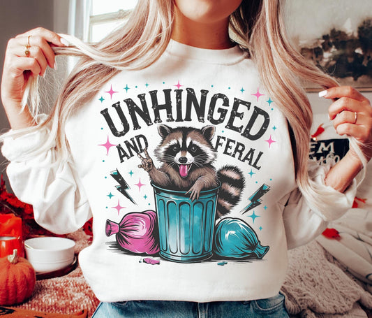 Unhinged and Feral