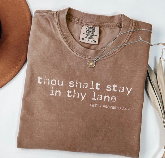 Thou Shalt Stay In Thy Lane