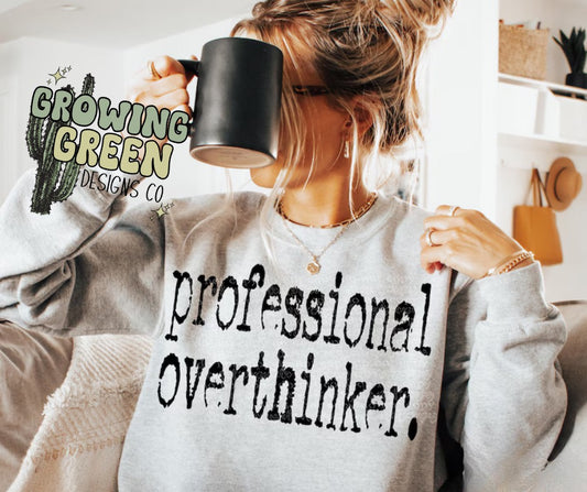 Professional Overthinker