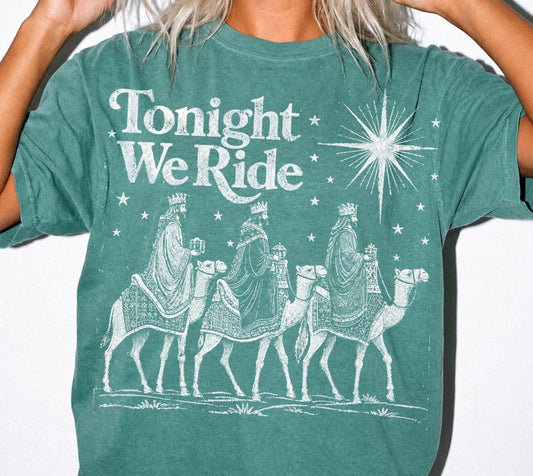 Tonight We Ride