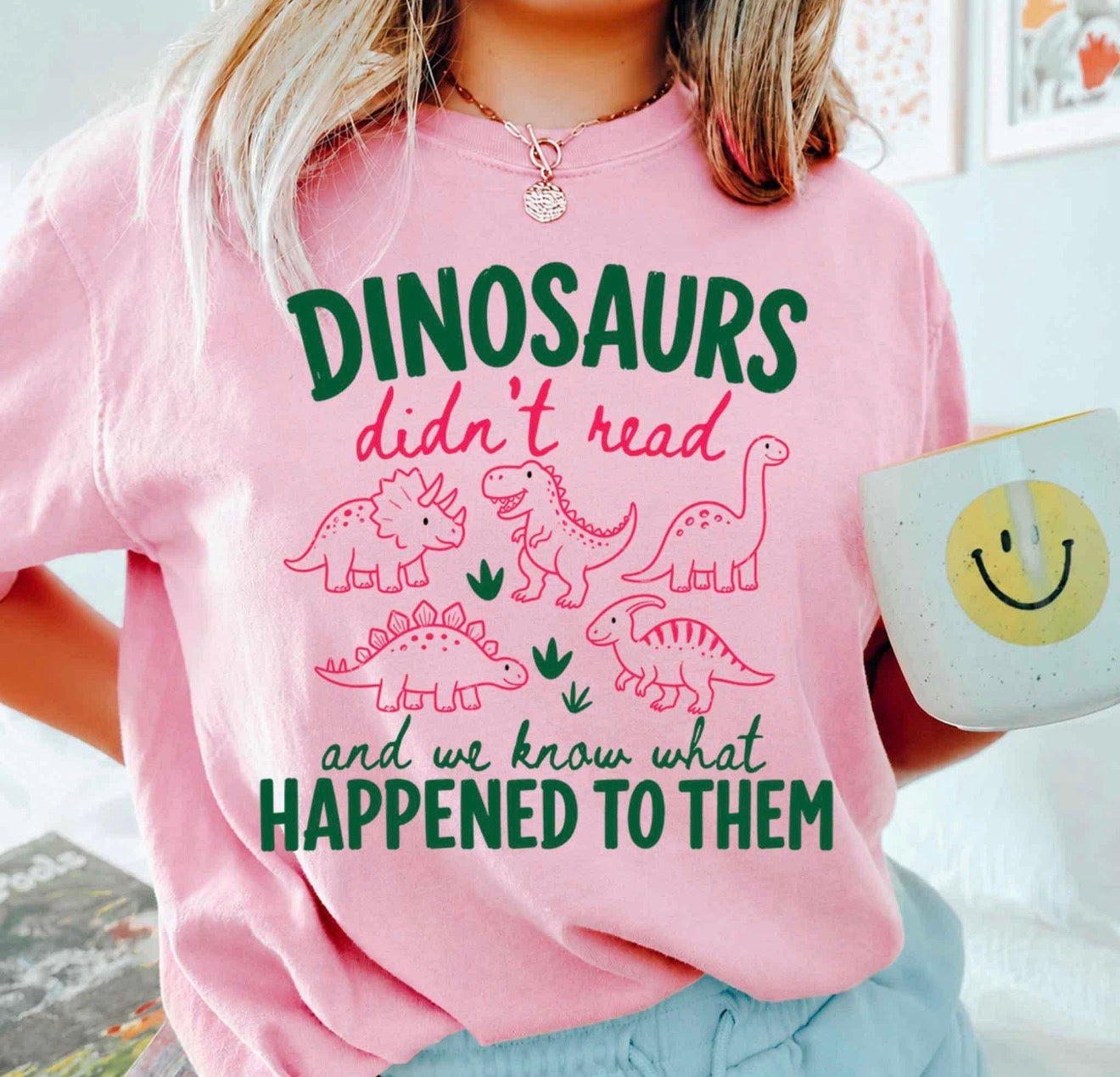 Dinosaurs didn’t read