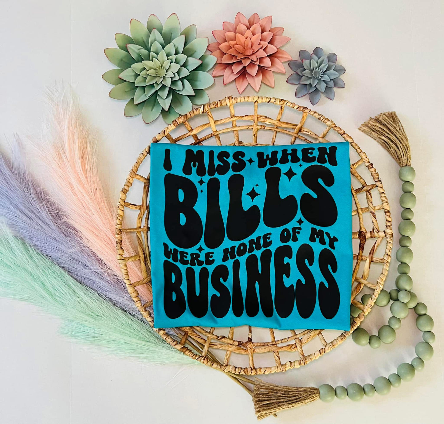 Bills Were None Of My Business