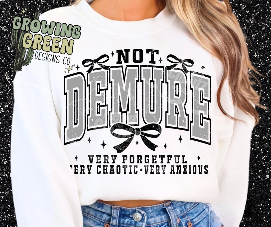 Not Demure