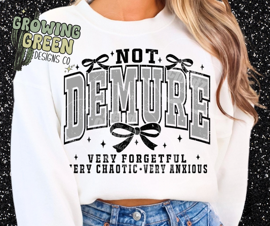 Not Demure