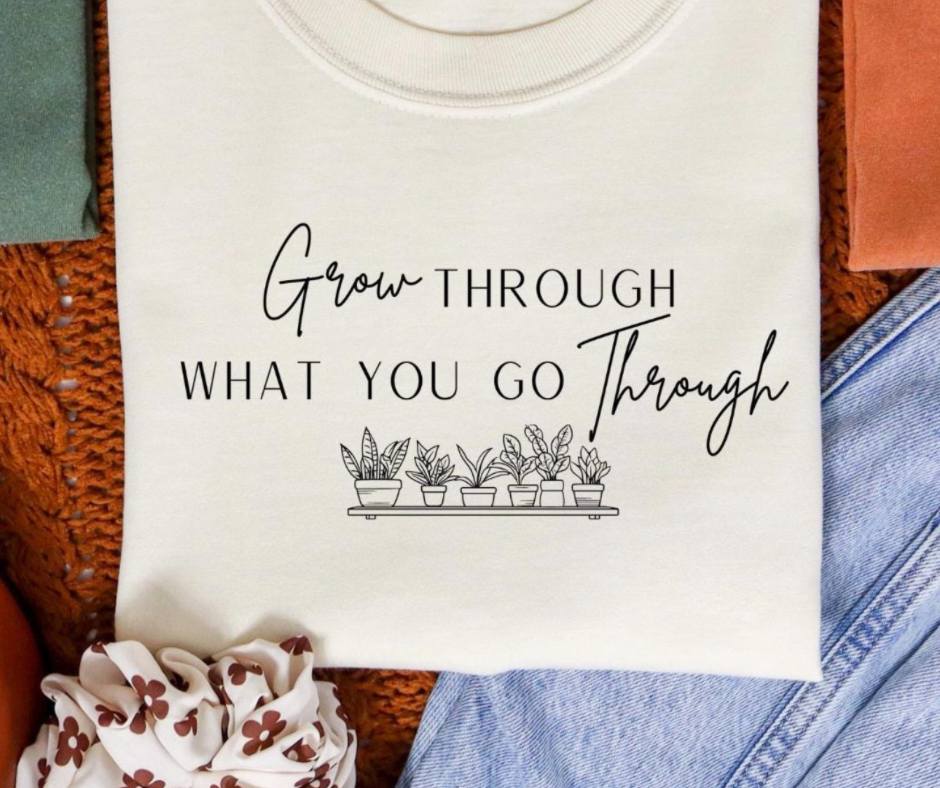 Grow Through