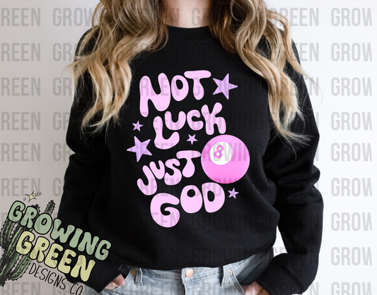 Not Luck Just God